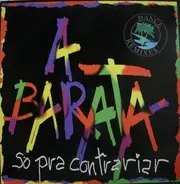Só Pra Contrariar - A Barata