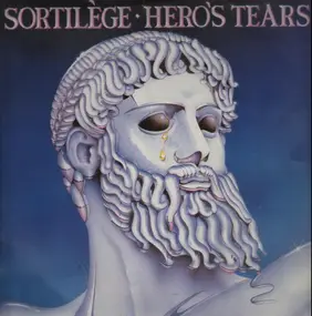 Sortilége - Hero's Tears