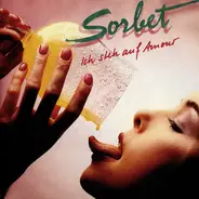Sorbet - Ich Steh Auf Amour