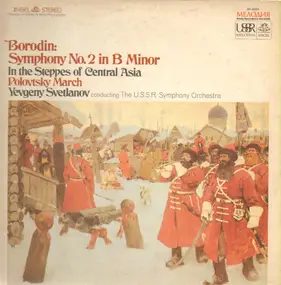 Alexander Borodin - Symphony No. 2 in B Minor