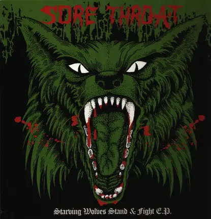 Sore Throat - Starving Wolves Stand & Fight