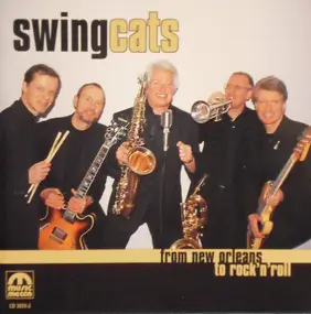 Swing Cats - From New Orleans To Rock 'n' Roll