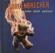 Sorgenbrecher - Lieb dich selbst