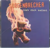 Sorgenbrecher - Lieb dich selbst