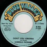 Sorrells Pickard - Didn't You Virginia / Darlin'