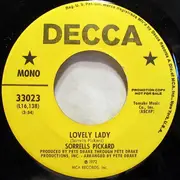 7inch Vinyl Single - Sorrells Pickard - Is That All San Francisco Did For You  / Lovely Lady
