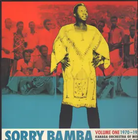 Sorry Bamba - Volume One (1970-1979)