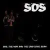 CD - SOS - SOS, The Mob And The Limo Love Scam