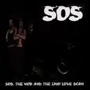 CD - SOS - SOS, The Mob And The Limo Love Scam