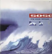 Sosa - The Wave (Remixes)