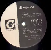 Sotero - Together One Time / Spirit Leaves The Council