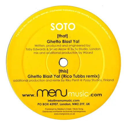 Soto - Ghetto Blast Ya!