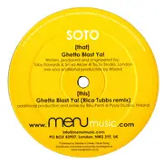 12inch Vinyl Single - Soto - Ghetto Blast Ya!