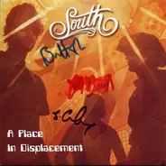 South - A Place In Displacement