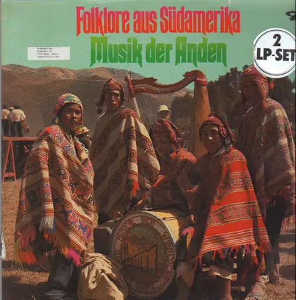 South American Roots - Folklore Aus Südamerika - Musik Der Anden