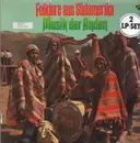 Double LP - South American Roots - Folklore Aus Südamerika - Musik Der Anden - Gatefold