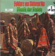 South American Roots - Folklore Aus Südamerika - Musik Der Anden