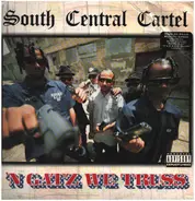 South Central Cartel - 'N Gatz We Truss