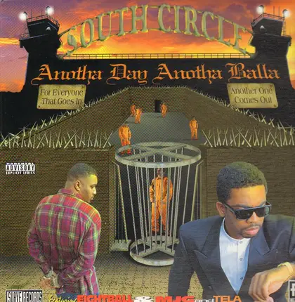 South Circle - Anotha Day Anotha Balla