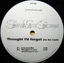12'' - South East Section - Thought I'd Forget (To Be Real)