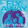 7inch Vinyl Single - South Of Thunder - Fly Away (I'm Gonna Do It) (Part 1 & 2)
