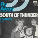 7inch Vinyl Single - South Of Thunder - Fly Away (I'm Gonna Do It)