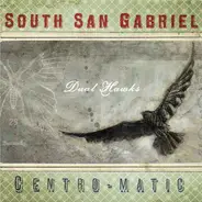 South San Gabriel / Centro-Matic - Dual Hawks