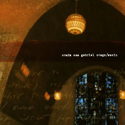 South San Gabriel - Songs/Music