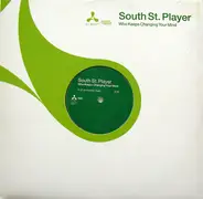 South Street Player - Who Keeps Changing Your Mind