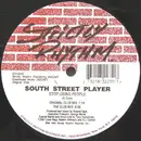 12'' - South Street Player - Stop Using People