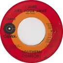 7'' - Southern Comfort - I Sure Like Your Smile
