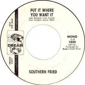 Southern Fried - Put It Where You Want It