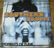 Southern Groove - Moments of Funk