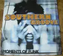 12inch Vinyl Single - Southern Groove - Moments Of Funk