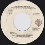 Southern Pacific - Don't Let Go Of My Heart