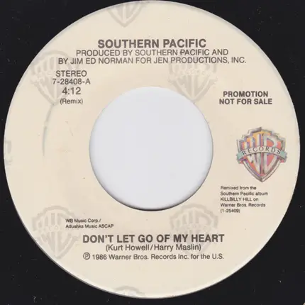 Southern Pacific - Don't Let Go Of My Heart