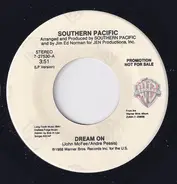 Southern Pacific - Dream On