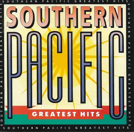 Southern Pacific - Greatest Hits