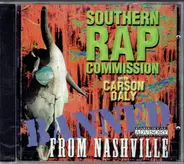 Southern Rap Commission - Banned From Nashville