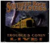 Southern Rock Allstars - Trouble's Comin' Live
