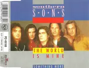 Southern Sons - The World Is Mine