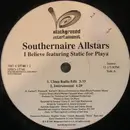 12'' - Southernaire Allstars - I Believe