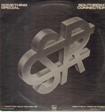 Southroad Connection - Something Special / I Can't Say No If You Ask Me