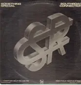 southroad connection - Something Special / I Can't Say No If You Ask Me