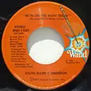 7'' - South Shore Commission - We're On The Right Track / I'd Rather Switch Than Fight - disco funk