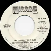 Southside Johnny - Get Your Body On The Job