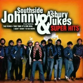 Southside Johnny - Super Hits