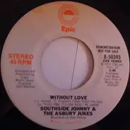 Southside Johnny & The Asbury Jukes - Without Love