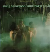 LP - Southwest F.O.B. - Smell Of Incense