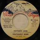 7inch Vinyl Single - Southwest Wind - Faithless Love